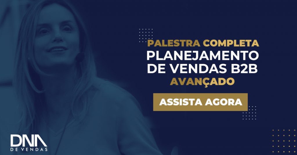 Palestra completa sobre Planejamento de Vendas B2B, com Lucia Haracemiv, CEO da DNA de Vendas.